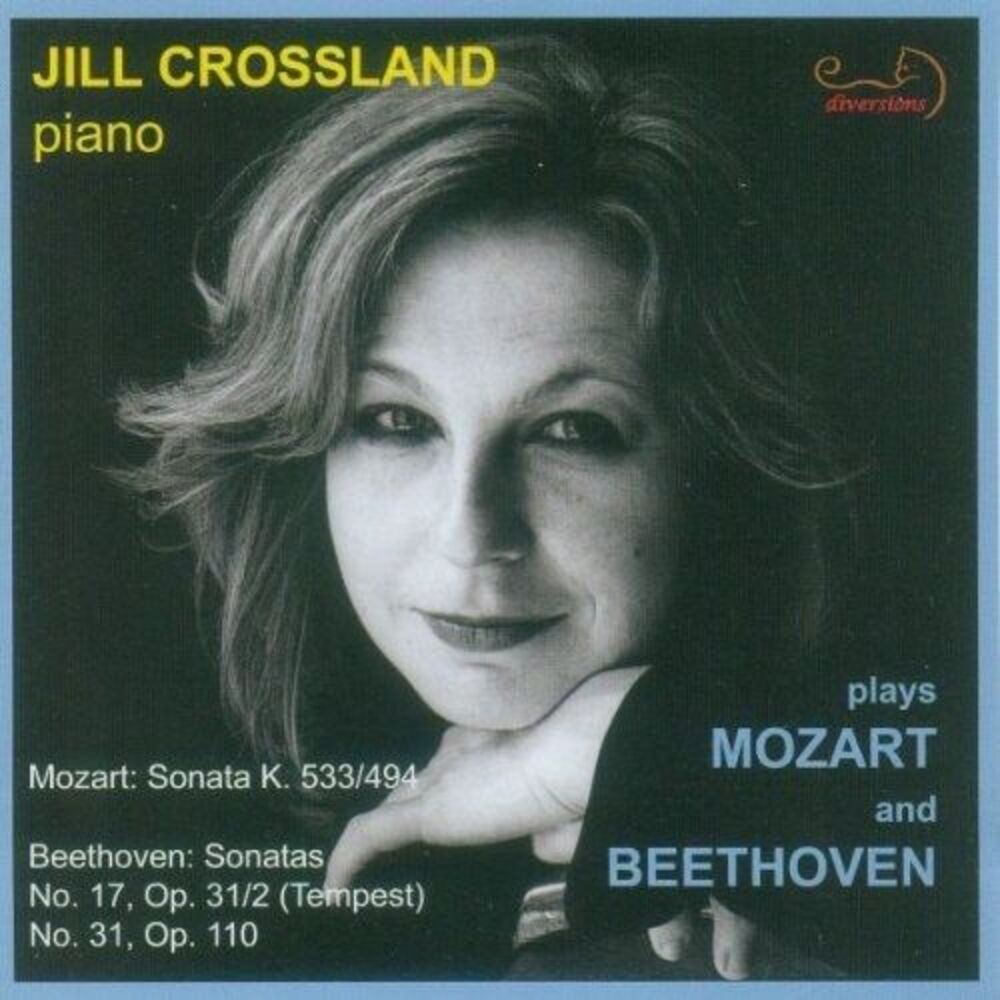 Jill Crossland - Crossland Plays Mozart & Beethoven  CD